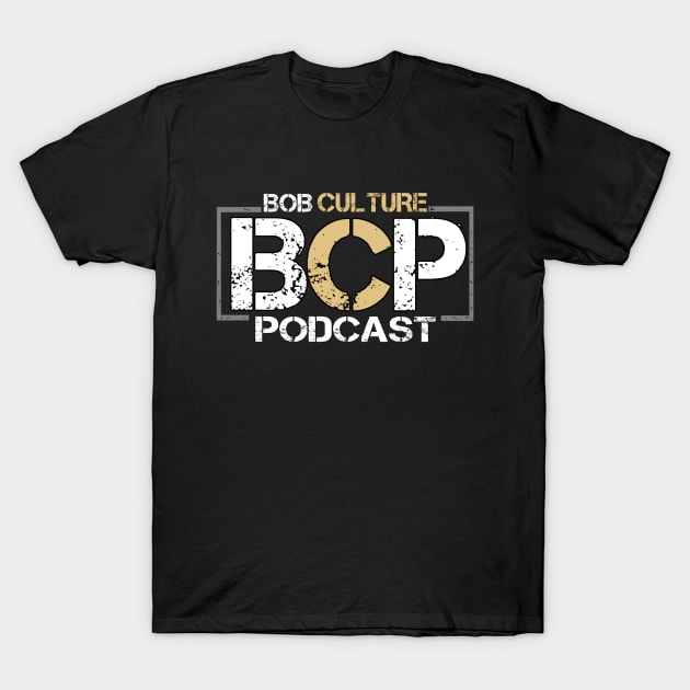 BCP Elite T-Shirt by The Bob Culture Podcast